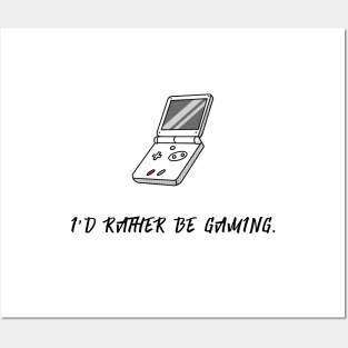 I'd Rather Be Gaming (Black) Posters and Art